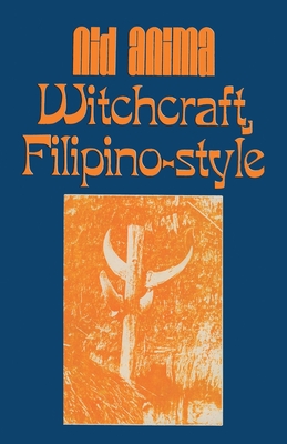 Witchcraft, Filipino Style - Anima, Nid