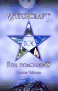 Witchcraft for Tomorrow - E, E (Editor)
