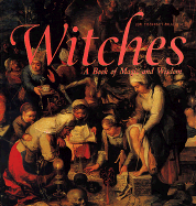 Witches: A Book of Magic and Wisdom - Eisenkraft-Palazzola, Lori