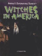 Witches in America - Mills, J Elizabeth