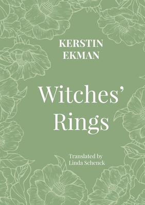 Witches' Rings - Kerstin, Ekman, and Schenck, Linda (Translated by)