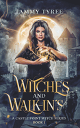 Witches & Walk-Ins