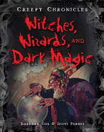 Witches, Wizards, and Dark Magic