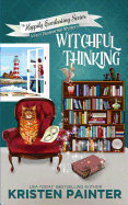 Witchful Thinking: A Cozy Paranormal Mystery