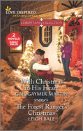 With Christmas in His Heart & the Forest Ranger's Christmas