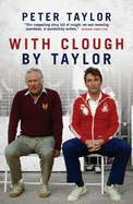 With Clough, By Taylor