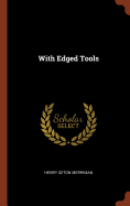 With Edged Tools