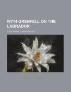 With Grenfell on the Labrador