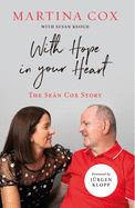 With Hope in Your Heart: The Sen Cox Story