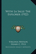 With La Salle The Explorer (1922)