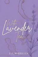 With Lavender Tea