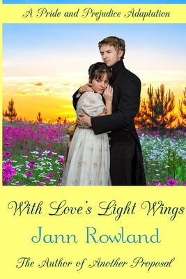 With Love's Light Wings - Rowland, Jann