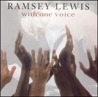 With One Voice - Ramsey Lewis