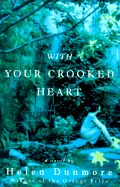 With Your Crooked Heart