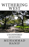 Withering West: Unanswered Questions