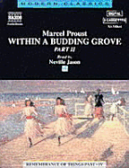 Within a Budding Grove: Part 2 - Proust, Marcel, and Jason, Neville (Read by)