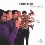 Within Earshot - Boston Brass Ensemble (brass ensemble)