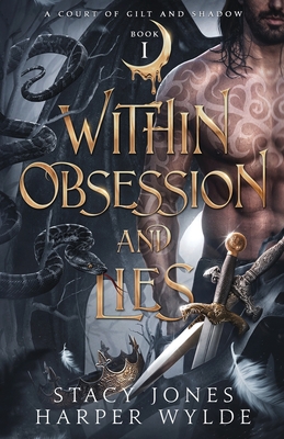 Within Obsession and Lies - Wylde, Harper, and Jones, Stacy