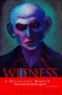 Witness: A Holocaust Memoir - Drix, Samuel