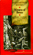 Witness of Bones - Tourney, Leonard