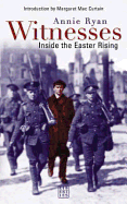 Witnesses: Inside the Easter Rising
