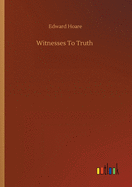 Witnesses To Truth