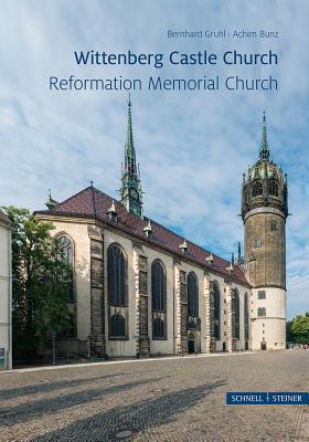 Wittenberg Castle Church - Gruhl, Bernhard