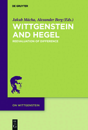 Wittgenstein and Hegel: Reevaluation of Difference