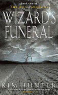 Wizard's Funeral: The Red Pavilions: Book Two