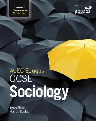 WJEC Eduqas GCSE Sociology: Student Book - Davies, Marion, and Tivey, Steve