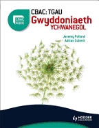 WJEC GCSE Additional Science Welsh Edition: CBAC: TGAU Gwyddoniaeth Ychwanegol