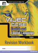 WJEC GCSE English and English Language Higher Revision Workbook