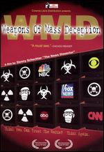 WMD: Weapons of Mass Deception - Danny Schechter