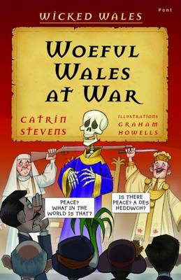 Woeful Wales at War - Stevens, Catrin