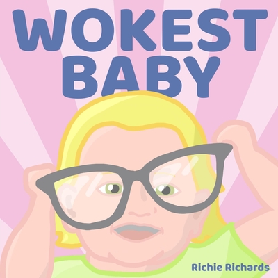 Wokest Baby - 