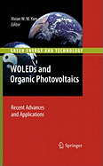 WOLEDs and Organic Photovoltaics: Recent Advances and Applications