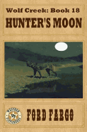 Wolf Creek: Hunter's Moon