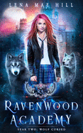 Wolf Cursed: Ravenwood Academy, Year Two