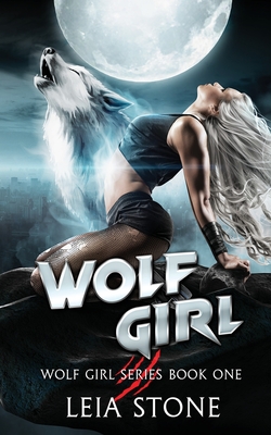 Wolf Girl - Stone, Leia