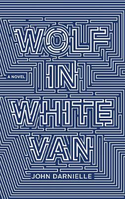 Wolf in White Van - Darnielle, John
