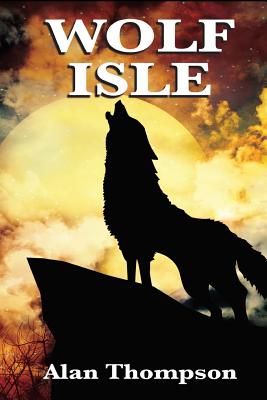 Wolf Isle - Thompson, Alan