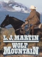 Wolf Mountain - Martin, Larry Jay
