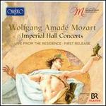 Wolfgang Amad Mozart: Imperial Hall Concerts