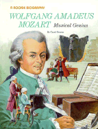 Wolfgang Amadeus Mozart: Musical Genius