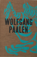 Wolfgang Paalen: Der Surrealist in Paris und Mexiko