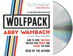 Wolfpack: How to Come Together, Unleash Our Power, and Change the Game