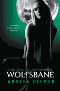 Wolfsbane: A Nightshade Novel Book 2