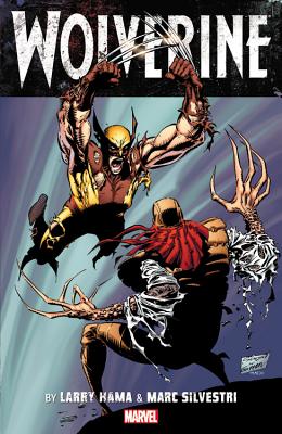 Wolverine by Larry Hama & Marc Silvestri, Volume 1 - Hama, Larry (Text by), and Simonson, Walter (Text by), and Davis, Alan (Text by)