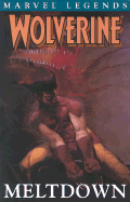 Wolverine Legends: Meltdown v. 2 - Simonson, Walter