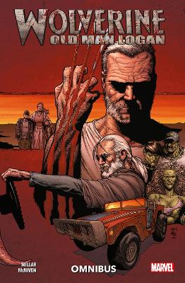 Wolverine: Old Man Logan - Millar, Mark
